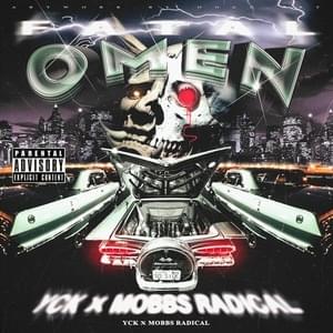 Fatal Omen - YCK & Mobbs Radical