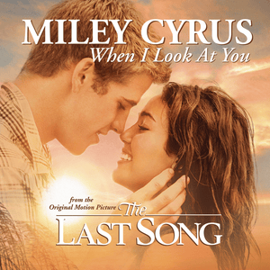 When I Look at You - Miley Cyrus