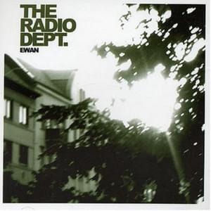 The Things That Went Wrong - The Radio Dept.