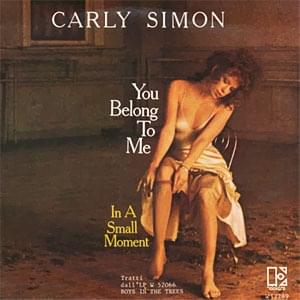 You Belong to Me - Carly Simon