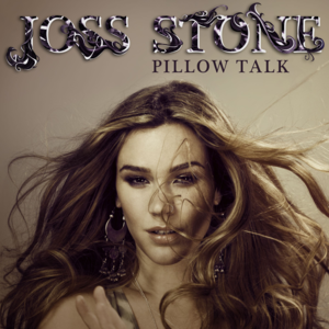 Pillow Talk - Joss Stone