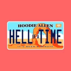 Hell of a Time - Hoodie Allen