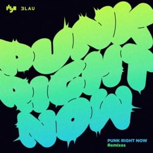 Punk Right Now (Madeaux Remix) - HYO & 3LAU