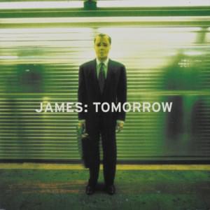 Tomorrow - James