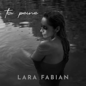 Ta peine - Lara Fabian