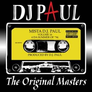 For My Niggaz - DJ Paul (Ft. Lil John John)