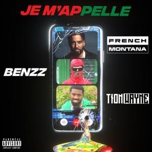 Je M’appelle (Remix) - Benzz (Ft. French Montana & Tion Wayne)