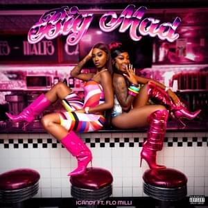 Big Mad - ​iCandy & Flo Milli