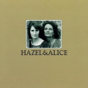 The Green Rolling Hills of West Virginia - Hazel Dickens & Alice Gerrard