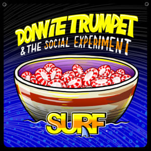 Sunday Candy - Donnie Trumpet & The Social Experiment (Ft. Jamila Woods)