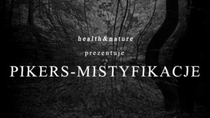 Mistyfikacje - Pikers