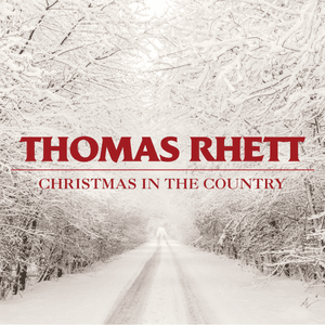 Christmas in the Country - Thomas Rhett