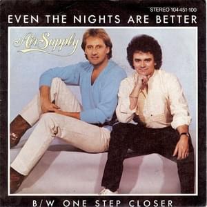 Even the Nights Are Better - Air Supply