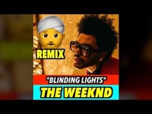 The Weeknd - Blinding Lights (Indian Version) - DripReport