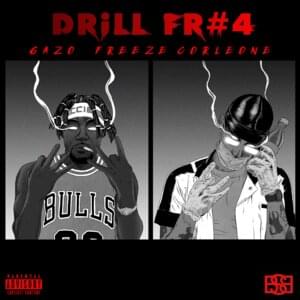 Drill FR 4 - Gazo (Ft. Freeze Corleone)