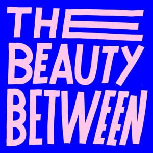 The Beauty Between - Kings Kaleidoscope (Ft. Andy Mineo)