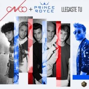 Llegaste Tú - CNCO & Prince Royce