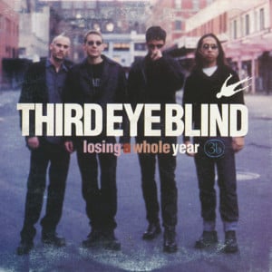 Losing a Whole Year - Third Eye Blind