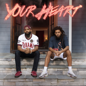 Your Heart - Joyner Lucas & J. Cole