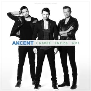 Chimie între noi - Akcent