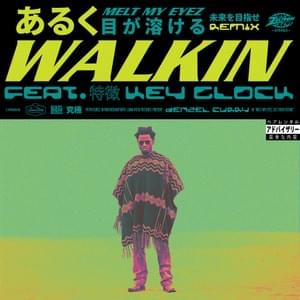 Walkin (Key Glock Remix) - Denzel Curry (Ft. Key Glock)