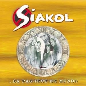 Sa Pag-ikot Ng Mundo - Siakol