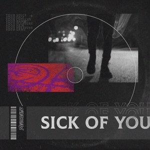 Sick Of You (Sped Up Version) - DNMO