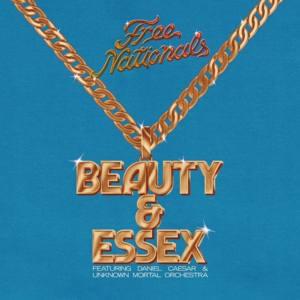 Beauty & Essex - Free Nationals (Ft. Daniel Caesar & Unknown Mortal Orchestra)