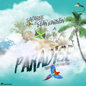 Paradise - Safaree (Ft. Sean Kingston)