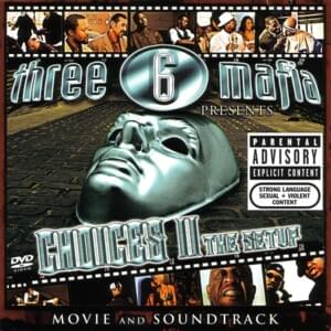 Squeeze It - Three 6 Mafia (Ft. Lil Wyte)