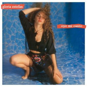 Oye Mi Canto - Gloria Estefan