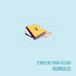 Reminisensi (Piano Version) - Insomniacks