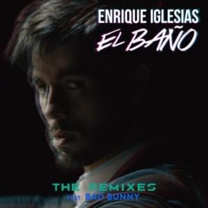 EL BAÑO (Lemarroy Remix) - Enrique Iglesias (Ft. Bad Bunny & Lemarroy)