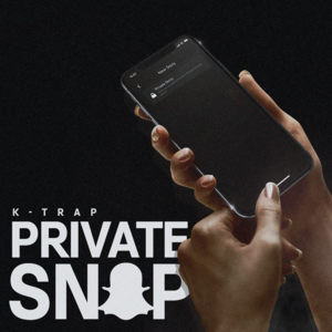 Private Snap - K-Trap