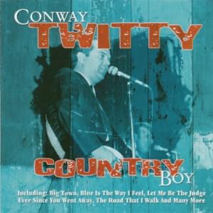 Blue Is the Way I Feel - Conway Twitty