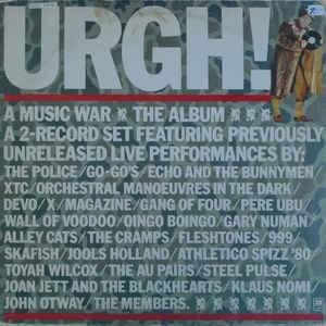 He’d Send In The Army [Urgh! A Music War] - Gang of Four