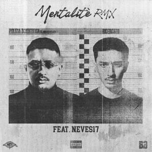 Mentalité RMX (feat. Neves17) - Baby Gang (Ft. Neves17)