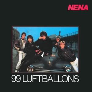 Nena - 99 Luftballons (English Translation) - Lyrxo English Translations