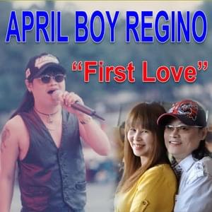 First Love - April Boy Regino