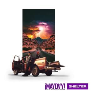 Shelter - ¡MAYDAY!