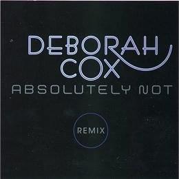 Absolutely Not (Chanel Mix Edit) - Deborah Cox