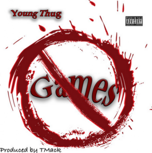 No Games - Young Thug