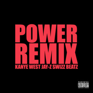 POWER (Remix) - Kanye West (Ft. JAY-Z & Swizz Beatz)