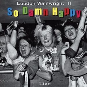 Between (Live) - Loudon Wainwright III