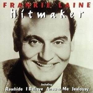 Don’t Fence Me In - Frankie Laine