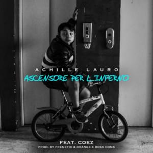 Ascensore per l’Inferno - Radio Edit - Achille Lauro (Ft. Coez)