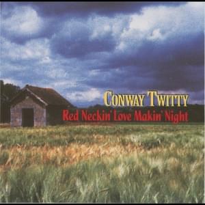 Hearts - Conway Twitty