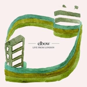 Fugitive Motel (Live from London) - Elbow