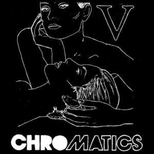 Ceremony - Chromatics (Ft. Ida No)