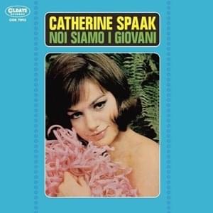 Penso a te - Catherine Spaak